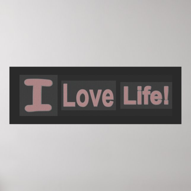 Cute Expression Design "Love Life". Buy Now Poster (Front)