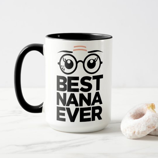 Cute Eyeglasses Grandma Best Nana Ever Nana Mug