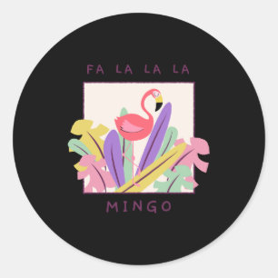 Cute Fa La La Mingo Christmas Falala Snow Flamingo Classic Round Sticker