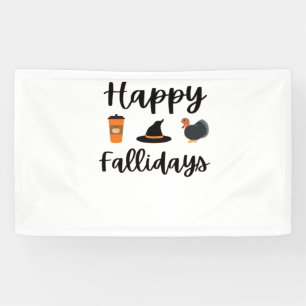 Cute Fall season Happy Fallidays Thanksgiving Hall Banner