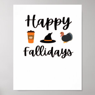 Cute Fall season Happy Fallidays Thanksgiving Hall Poster