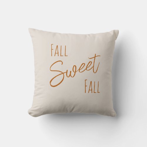 Cute Fall Sweet Fall Tan Orange  Throw Pillow
