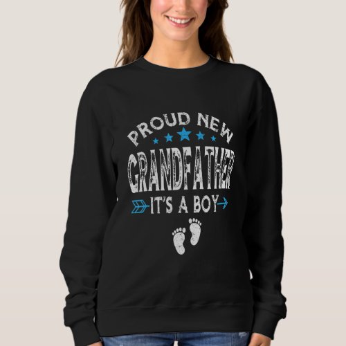 Cute Family Gender Reveal Proud New Grandfather It Sweatshirt