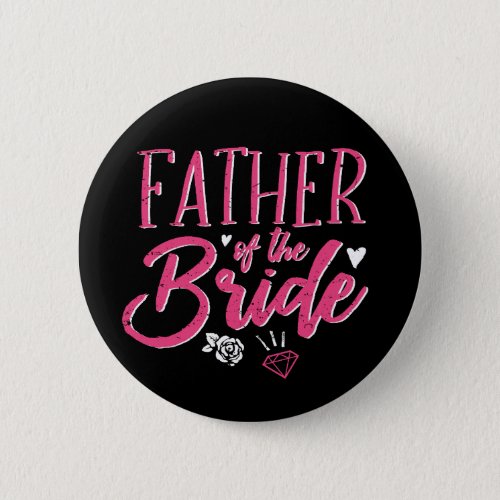 Cute Father of The Bride Pink Calligraphy Script Button