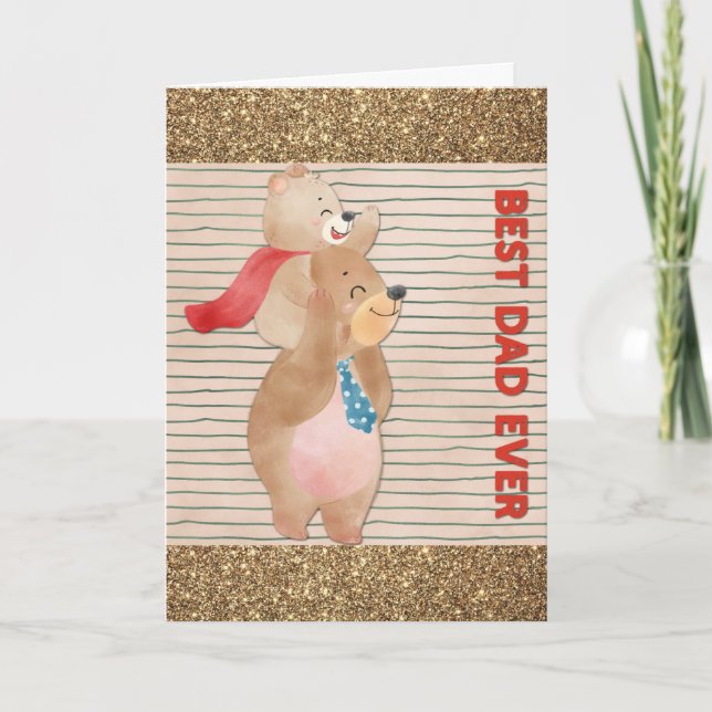 Cute Fathers Day Best Dad Ever Bear Card (Front)