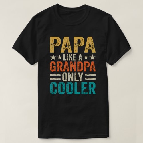 Cute Fathers Day Gifts For Grandpa T_Shirt