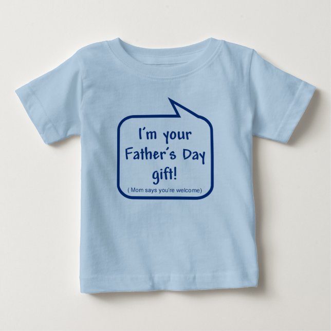 Cute Father's Day shirt for baby to wear (Front)