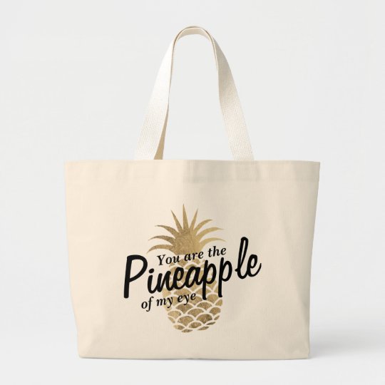 Cute Faux Gold Pinele Funny Sayings Typography Large Tote Bag