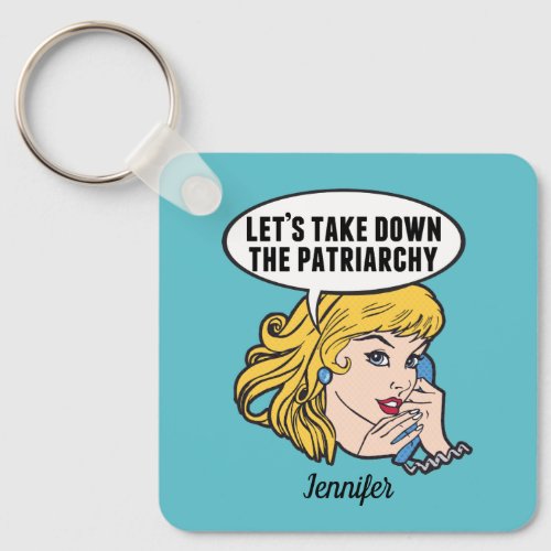 Cute Feminist Pop Art Anti Patriarchy Custom Teal Keychain
