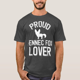 Cute Fennec Fo Lover Proud Fennec Fo Lover  T-Shirt