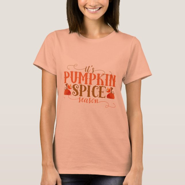 Cute Festive Pumpkin Spice Season Autumn T-Shirt (Front)
