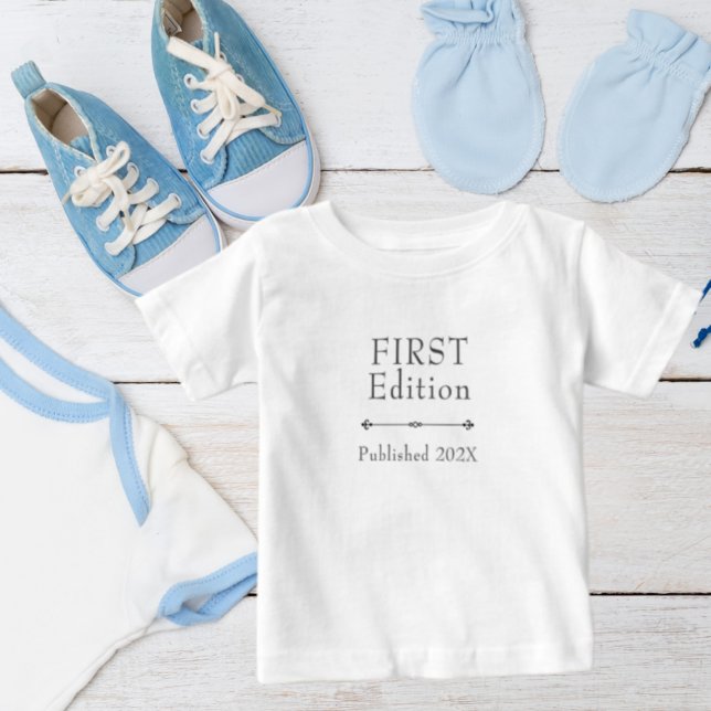 Cute First Edition Customizable  Baby T-Shirt (Creator Uploaded)