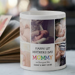 Cute First Mother's Day Mommy| Photo Collage Coffee Mug<br><div class="desc">Create your very own special first Mothers day gift with this cute photo collage coffee mug. Featuring 9 square photographs and the text 'Happy 1st Mother's Day',  the word MOMMY in bright colorful letters,  a we love you lots message and names.</div>