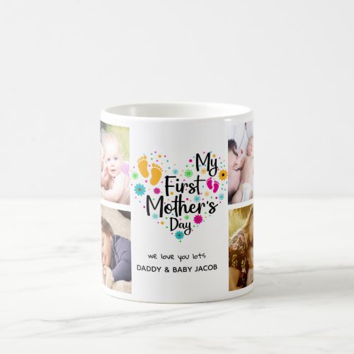 Cute First Mothers Day Photo Collage Coffee Mug