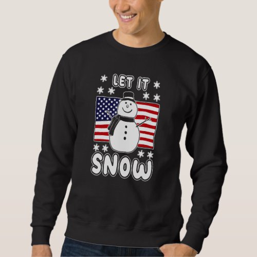 Cute First Snow Snowman US Flag Xmas USA American  Sweatshirt