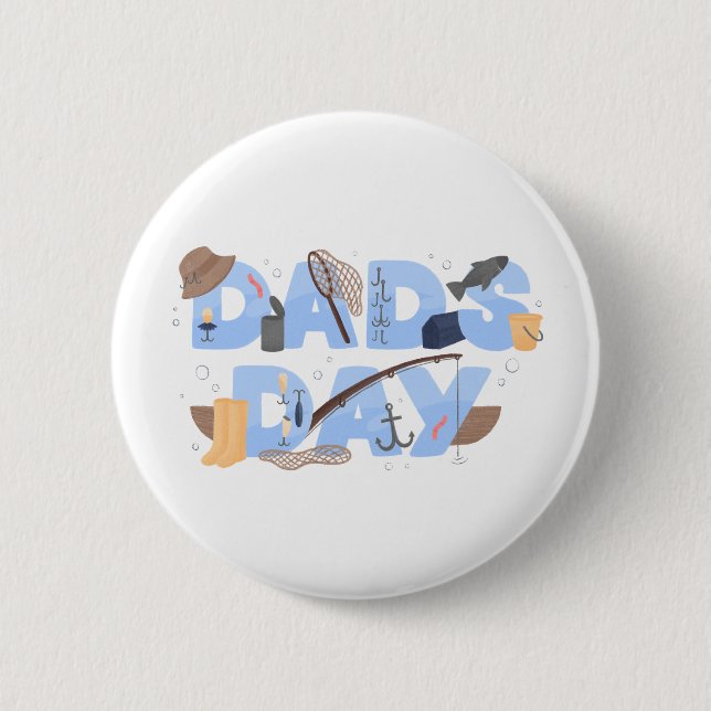 Cute Fishing Lover Father’s Day Button (Front)