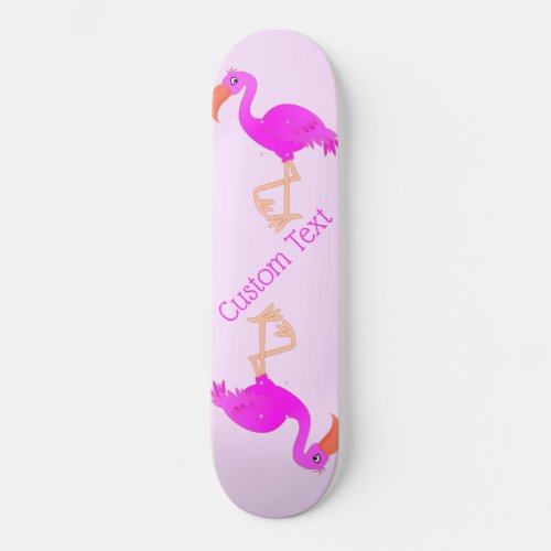 Cute Flamingos _ Happy _ Add Your Text  Name Skateboard