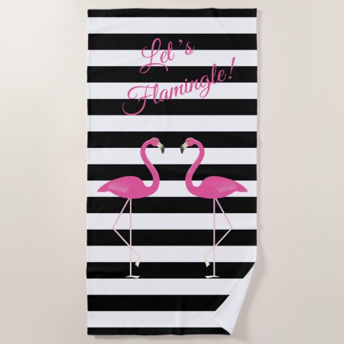 Cute Flamingos Lets Flamingle Beach Towel