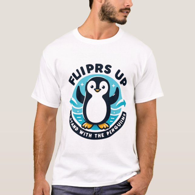 Cute Flippers Up Penguin Environmental Activist T-Shirt (Front)