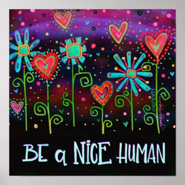 Cute Floral Be a Nice Human Quote Inspirivity Poster