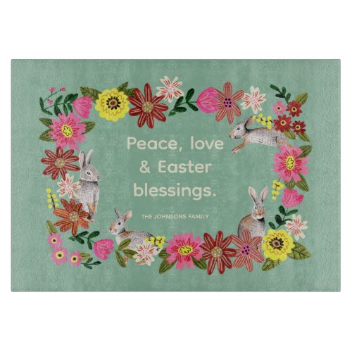 Cute Floral bunny Peace Love Easter Blessings Cutting Board