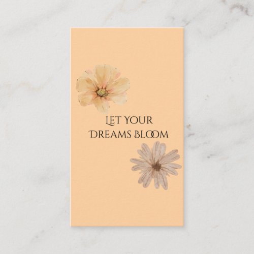 Cute Floral Let Your Dreams Bloom Business Card