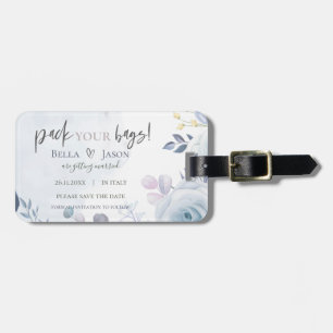 Cute Floral Pack You Bags Wedding Save The Date Luggage Tag