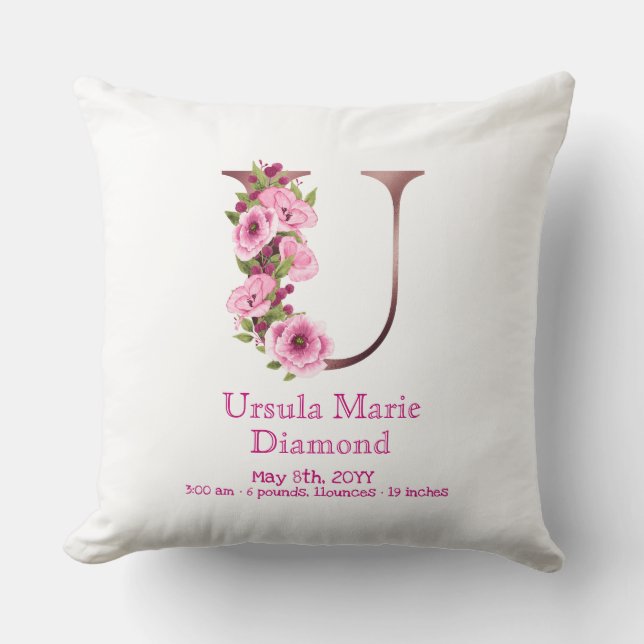 Cute Floral Rose Gold U Monogram Birth Stats Throw Pillow (Front)