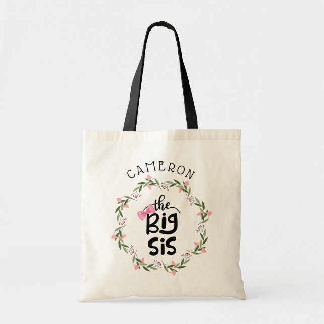Cute Floral The Big Sis Hand Lettered  Tote Bag (Front)
