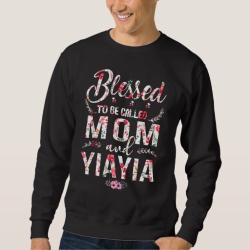Cute Floral Womens Blessed To Be Called Mom And Yi Sweatshirt