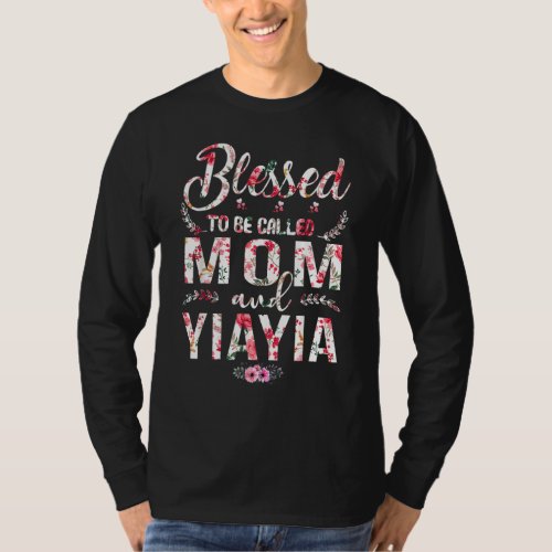 Cute Floral Womens Blessed To Be Called Mom And Yi T_Shirt