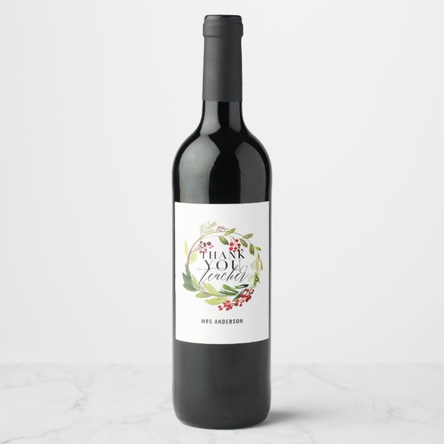 cute floral wreath elegant teacher  wine label (Front)