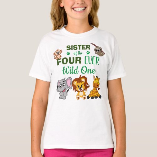 Cute Four Ever Wild Jungle Safari Animal Sister T_Shirt
