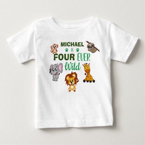 Cute Four Ever Wild Jungle Safari Fourth Birthday Baby T_Shirt