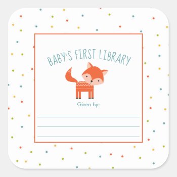 Cute Fox Baby Shower Bookplate  Books For Baby Square Sticker by lemontreecards at Zazzle