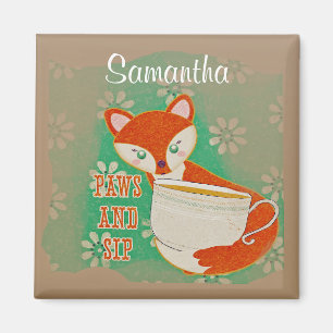 Cute Fox Paws and Sip Quote Personalised Magnet