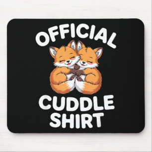 Cute Fox Snuggle Couple This Is My Cuddle  Mouse Pad