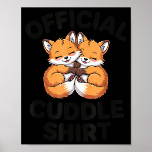 Cute Fox Snuggle Couple This Is My Cuddle  Poster