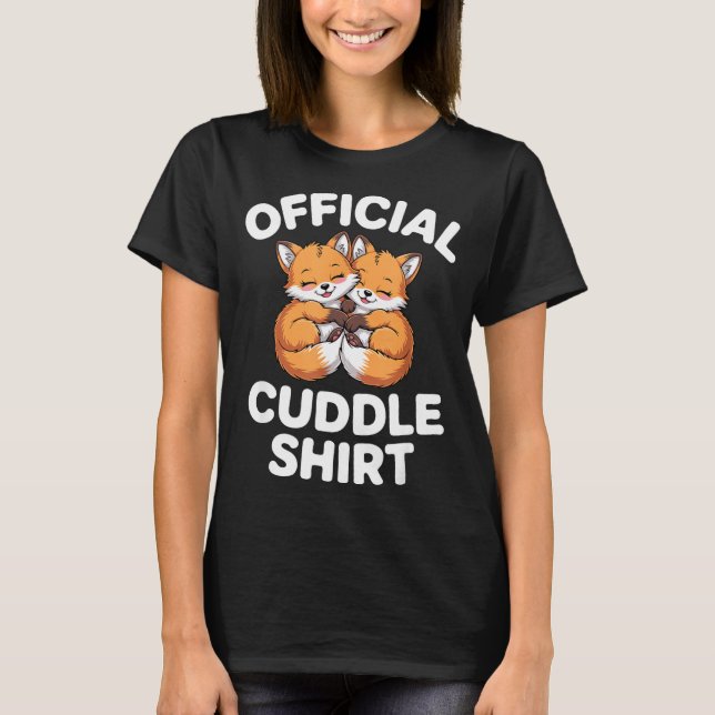 Cute Fox Snuggle Couple This Is My Cuddle  T-Shirt (Front)