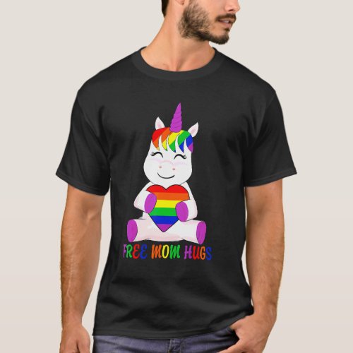 Cute Free Mom Hugs Unicorn Gay Pride Month Lgbtq A T_Shirt