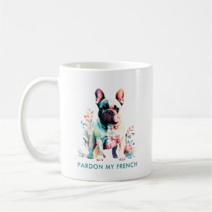 Cute French Bulldog Flowers Pardon My French Coffee Mug