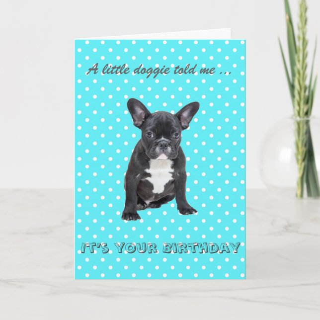 Cute French Bulldog Happy Birthday Greeting Card (Front)