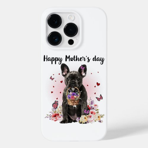 Cute French Bulldog Mom Flower Happy Day  Case_Mate iPhone 14 Pro Case