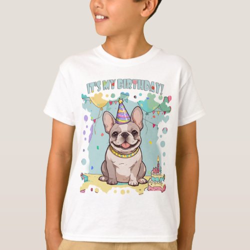 Cute French Bulldog Pastel Its my Birthday T_Shirt