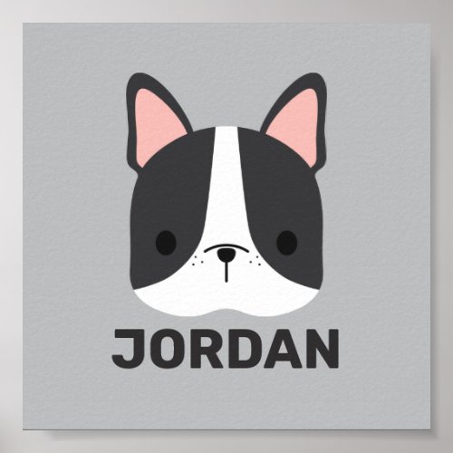 Cute French Bulldog with Personalized Name Poster
