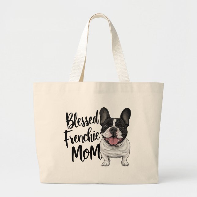 Cute Frenchie Mom French Bulldog Lover Puppy Dog Large Tote Bag (Front)