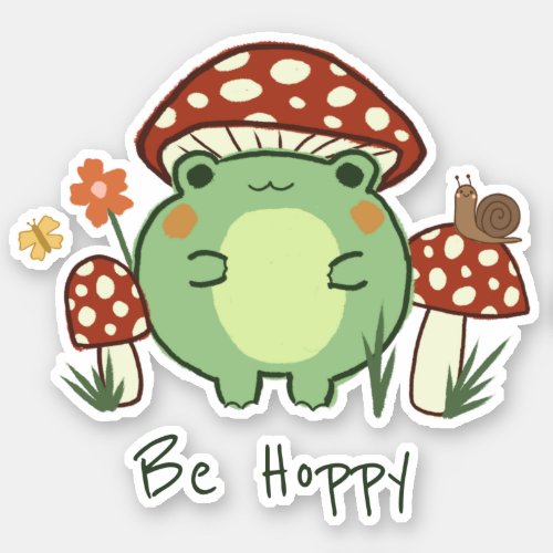 Cute Frog and Mushrooms  Be Hoppy Vinyl Sticker