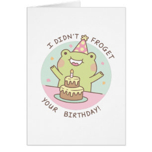 Cute Frog Didn't Frogret Your Birthday Funny Pun Cards