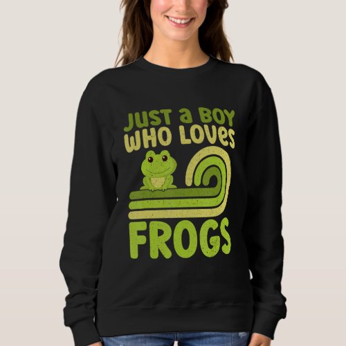 Cute Frog For Boys Kids Toad Catcher Pet Animal  1 Sweatshirt