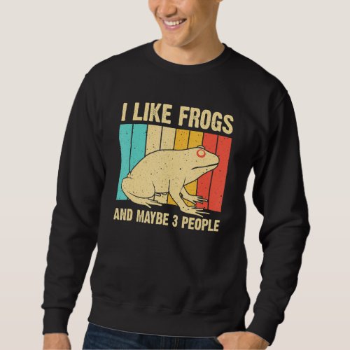 Cute Frog For Toad Lover Men Women Amphibian Anima Sweatshirt